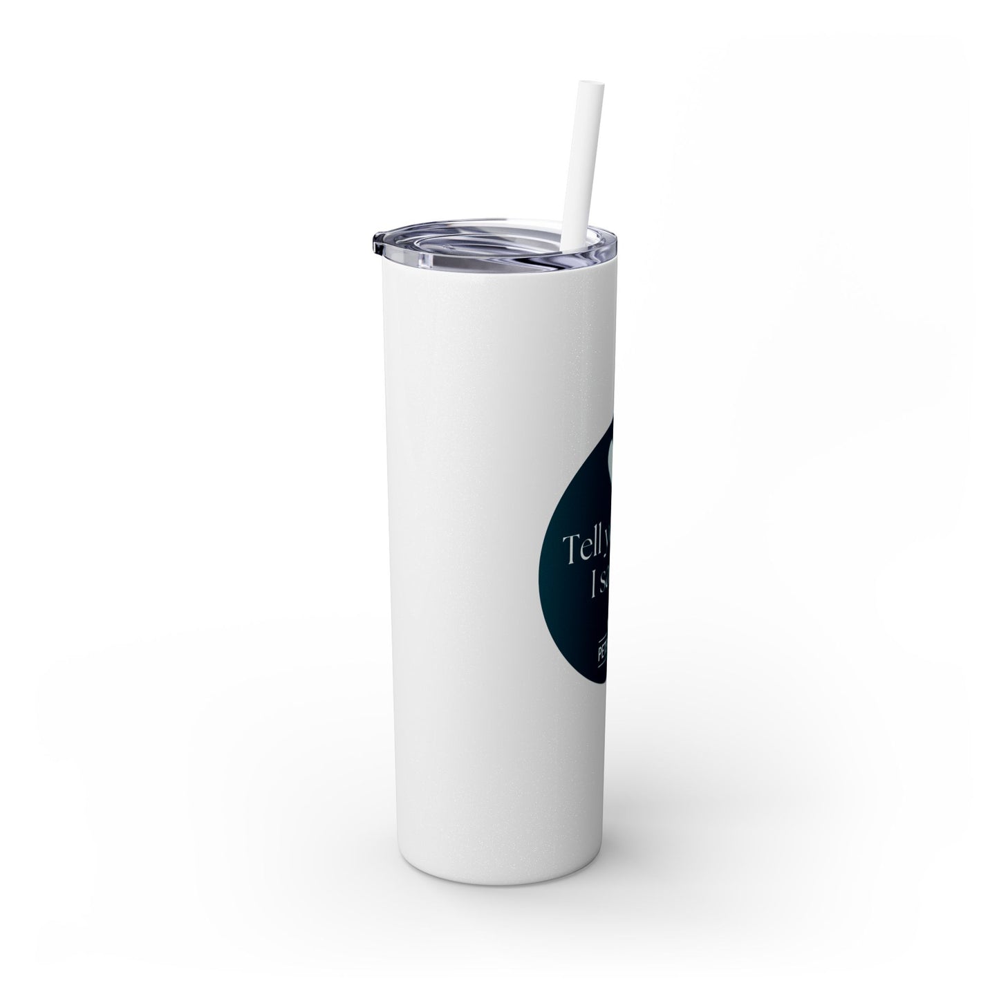 Pets in Need Skinny Tumbler with Straw - 20oz Inspirational Drinkware