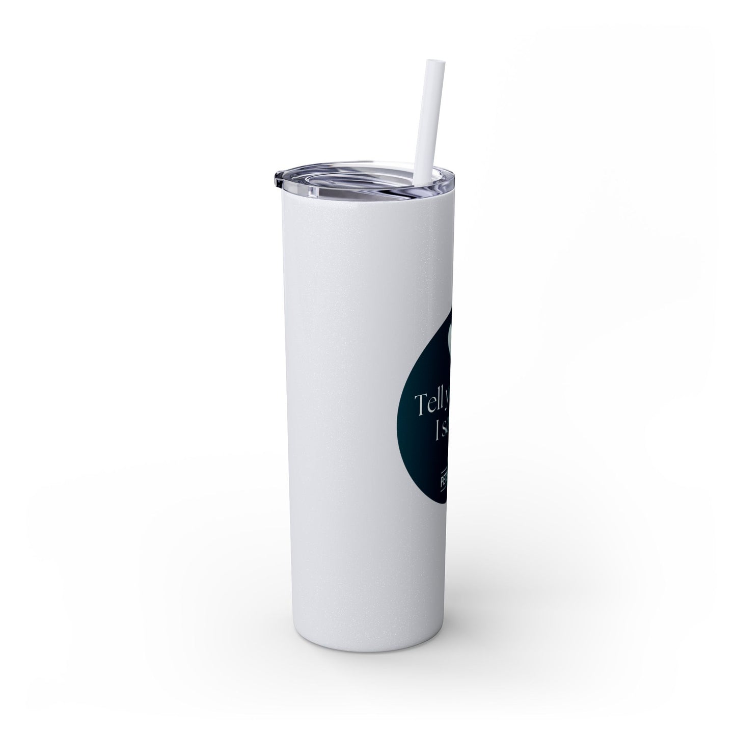 Pets in Need Skinny Tumbler with Straw - 20oz Inspirational Drinkware