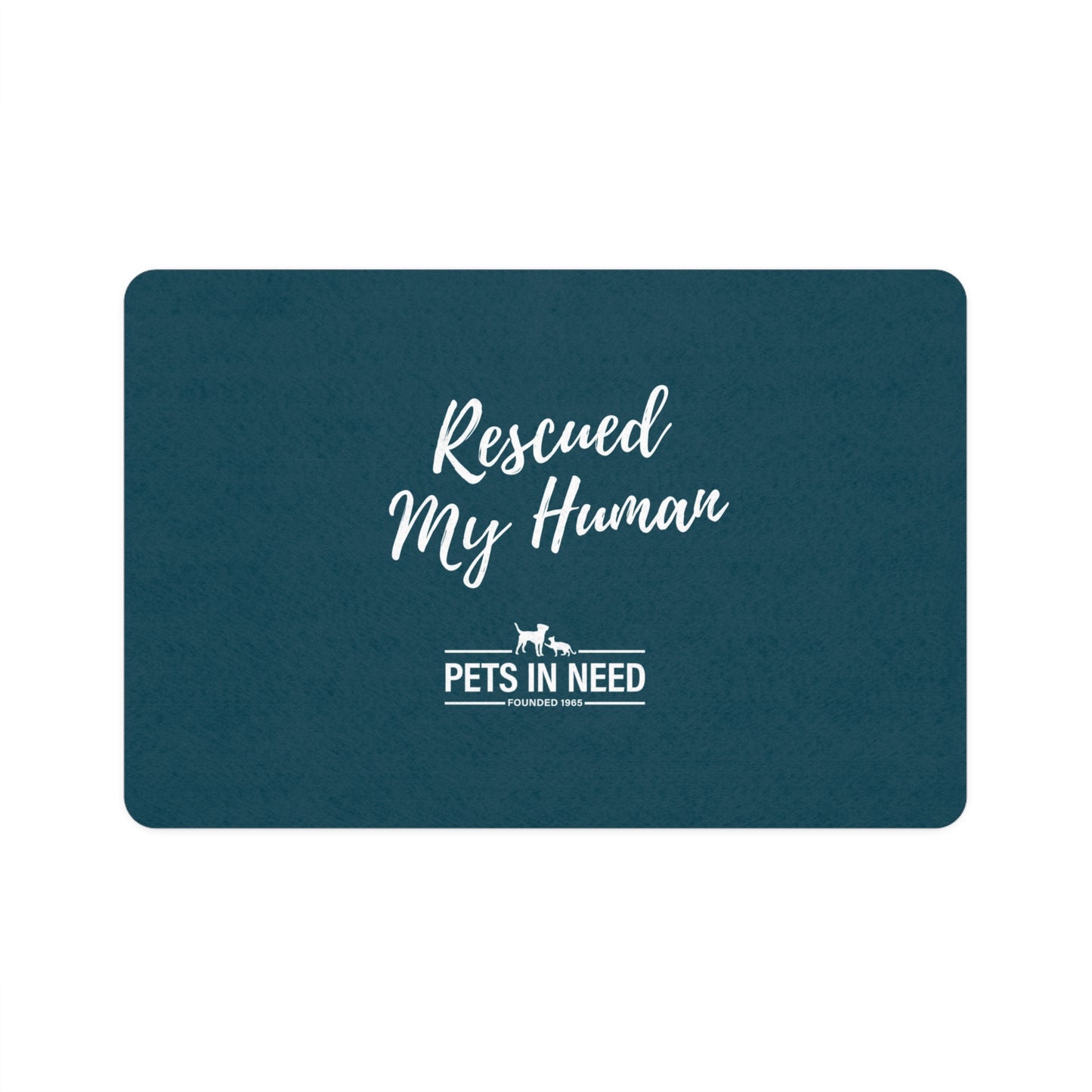 Rescued My Human Pet Food Mat | 12x18 Dog & Cat Feeding Mat